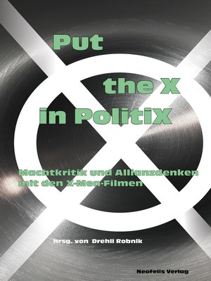 cover image of Put the X in PolitiX